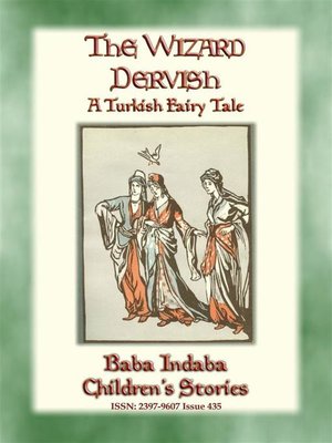 cover image of THE WIZARD DERVISH--A Turkish Fairy Tale